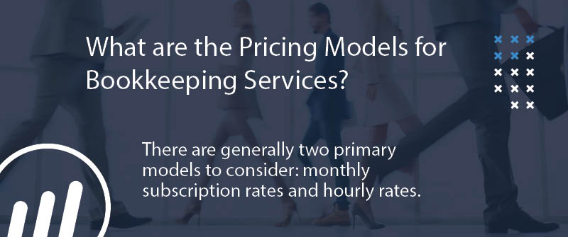 Understanding Pricing Models Bookkeeping services