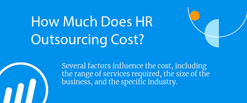 How Much Does HR Outsourcing Cost?