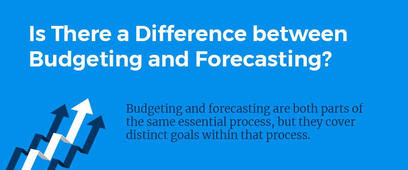 Is There a Difference between Budgeting and Forecasting