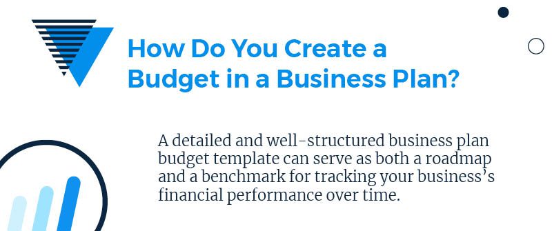 How Do You Create a Budget in a Business Plan?