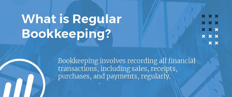 Regular Bookkeeping