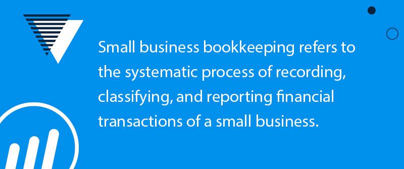 Definition of Small Business Bookkeeping