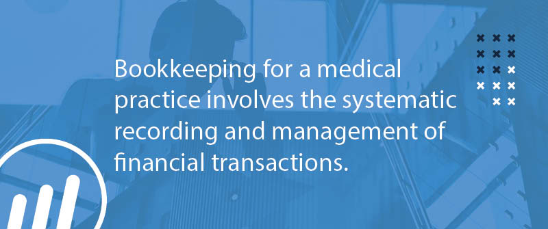 Introduction To Bookkeeping For Medical Practices