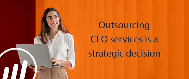 Advantages Of Partnering With Outsourced CFO Firms