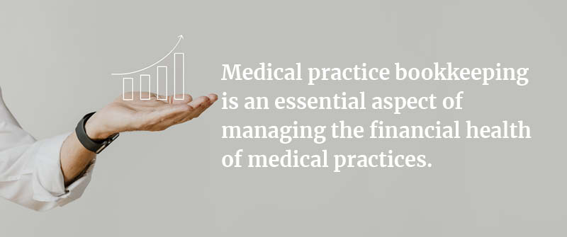 How To Do Medical Practice Bookkeeping?