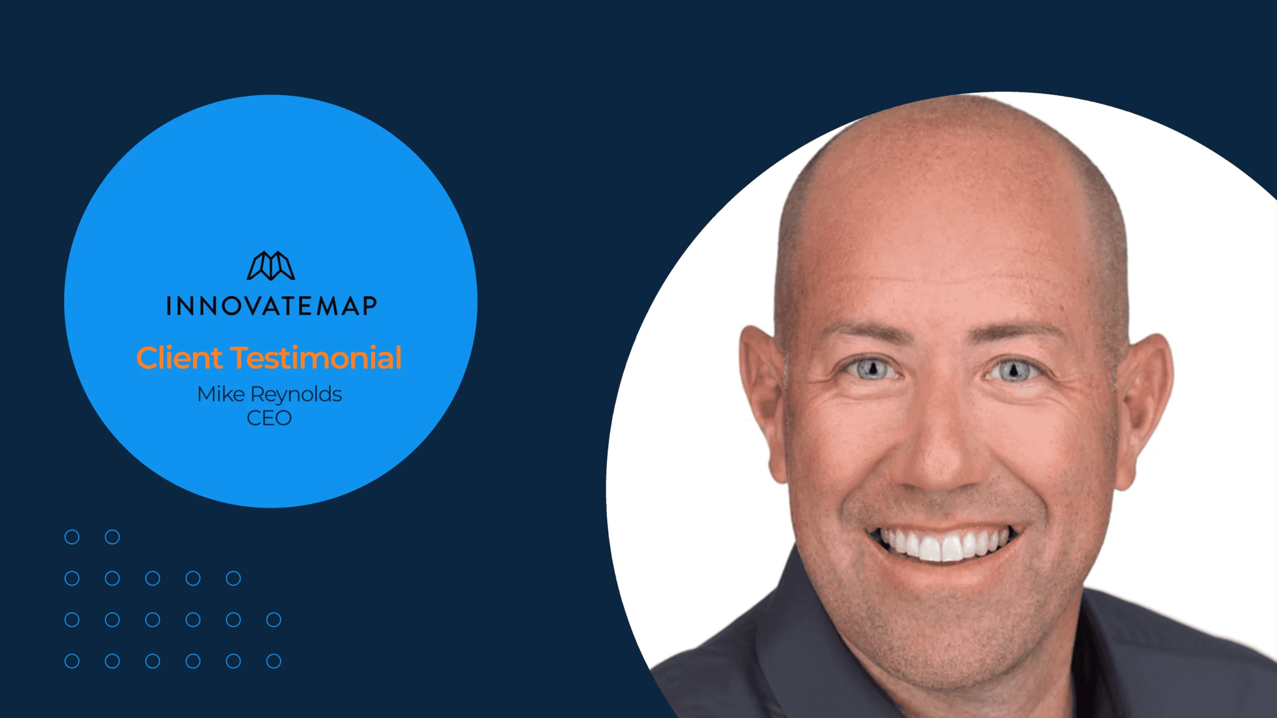 Bald male CEO smiling in a professional portrait against a blue background, featuring Innovatemap's logo and client testimonial text.