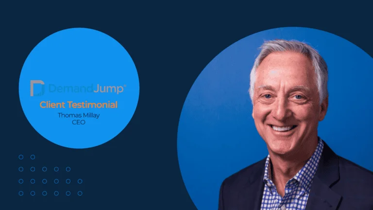 CEO Thomas Millay in a professional blue conference background, promoting DemandJump with a cheerful client testimonial.