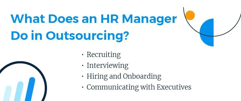 What Does an HR Manager Do in Outsourcing?