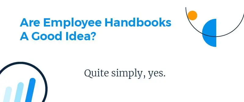 a graphic that asks "are employee handbooks a good idea"