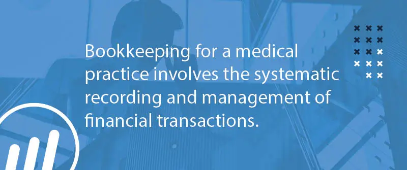 Introduction To Bookkeeping For Medical Practices