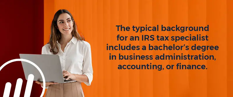 Typical Background And Qualifications Needed