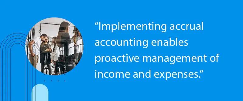 Conclusion- Implementing Accrual Accounting For Better Business Decisions