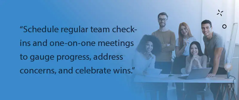 Ensuring Regular Check-Ins and One-On-Ones