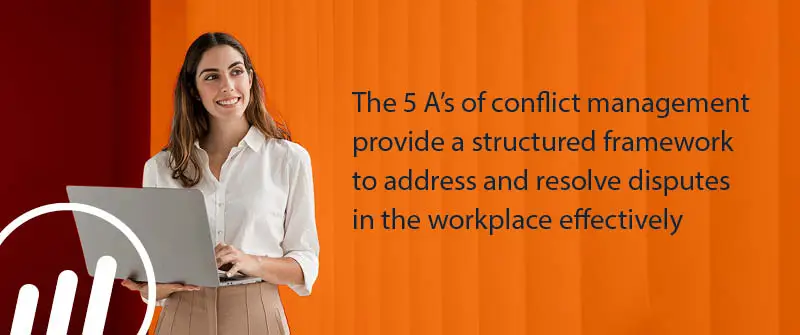 What Are The 5 As Of Conflict Management?